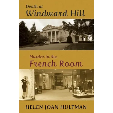 Death at Windward Hill / Murder in the French Room