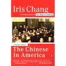 The Chinese in America: A Narrative History