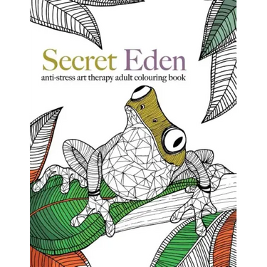 Secret Eden: anti-stress art therapy colouring book