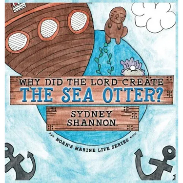 Why Did the Lord Create the Sea Otter?