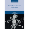 New Music Theatre in Europe: Transformations Between 1955-1975
