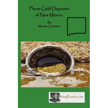 Placer Gold Deposits of New Mexico