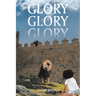 Glory Glory Glory