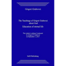 The Teachings of Grigori Grabovoi about God. Education of Eternal Life.