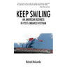 Keep Smiling: An American Business in Post-embargo Vietnam