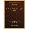 The Poetical Works Of George M. Horton
