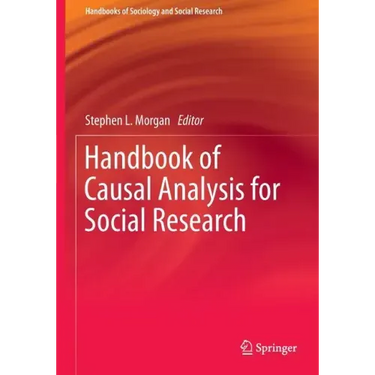 Handbook of Causal Analysis for Social Research
