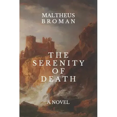 The Serenity of Death