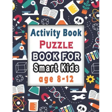 Puzzle books for smart kids age 8-12: Activity Book for kids, Over 100 Mixed Brain Games for kids - Word search, Sudoku, Word Scramble, Tic tac toe an