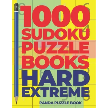 1000 Sudoku Puzzle Books Hard Extreme: Brain Games for Adults - Logic Games For Adults