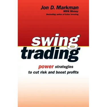 Swing Trading: Power Strategies to Cut Risk and Boost Profits
