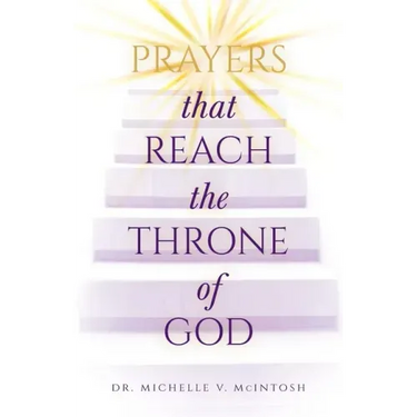 Prayers That Reach the Throne of God