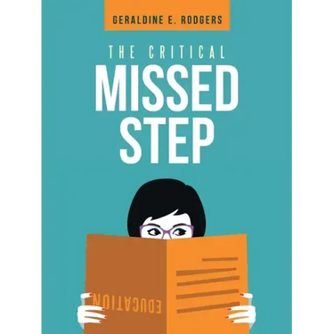 The Critical Missed Step