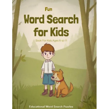 Fun word search book for kids ages 6-10: THE BEST GIFT IDEA FOR KIDS, cleverly hidden word searches, Fun Puzzle, Educational, concentration. Brain Gam