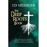 The Deep Roots Book