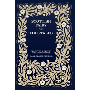 Scottish Fairy and Folk Tales
