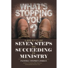 A Journal of Seven Steps to Succeeding in Ministry