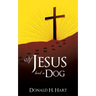 If Jesus Had a Dog