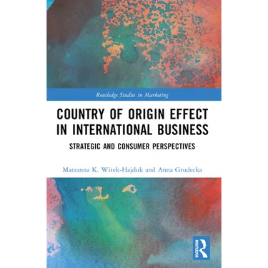 Country-of-Origin Effect in International Business: Strategic and Consumer Perspectives