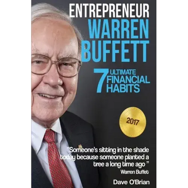 Entrepreneur: Warren Buffett: 7 Ultimate Financial Habits