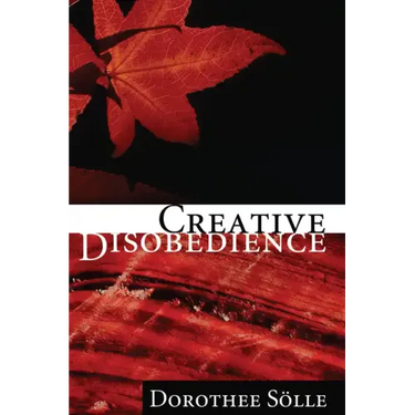 Creative Disobedience