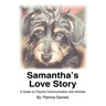 Samantha's Love Story: A Guide on Psychic Communication with Animals