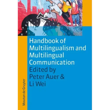 Handbook of Multilingualism and Multilingual Communication