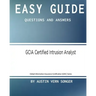 Easy Guide: GCIA Certified Intrusion Analyst: Questions and Answers
