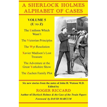 A Sherlock Holmes Alphabet of Cases Volume 5 (U to Z)