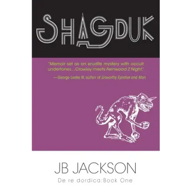 Shagduk (De re dordica, Book One)