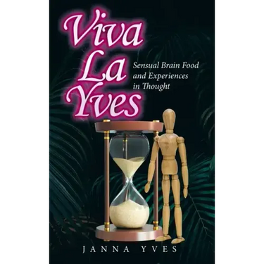 Viva La Yves: Sensual Brain Food and Experiences in Thought