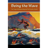 Being the Wave: The Yoga of Bodysurfing and The Psychic Surfer