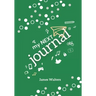 My NEXT Journal: A journal adventure for Kids ages 9-11