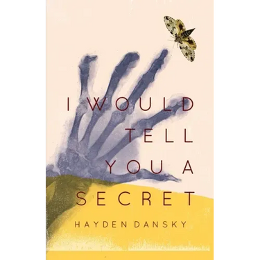 I Would Tell You a Secret