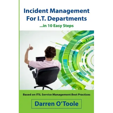 Incident Management for I.T. Departments