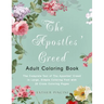 The Apostles' Creed Adult Coloring Book: The Complete Text of The Apostles' Creed in Large, Simple Coloring Font with 20 Cross Coloring Pages