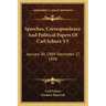 Speeches, Correspondence and Political Papers of Carl Schurz V5: January 30, 1889-December 27, 1898