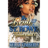 The Bride of a St. Rowe Millionaire
