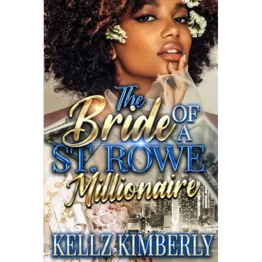 The Bride of a St. Rowe Millionaire