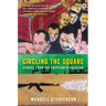 Circling the Square: Stories from the Egyptian Revolution