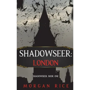 Shadowseer: London (Shadowseer, Book One)