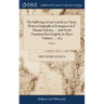 The Sufferings of our Lord Jesus Christ. Written Originally in Portuguese by F. Thomas of Jesus, ... And Newly Translated Into English. In Three Volum