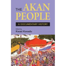 The Akan People: A Documentary History. Edited by Kwasi Konadu