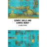 Cowrie Shells and Cowrie Money: A Global History