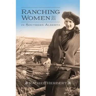 Ranching Women in Southern Alberta