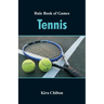 Rule Book of Games: Tennis