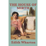 The House of Mirth