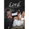 Lord, I Forgive Myself