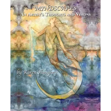 Mindscapes: An Artist's Thoughts and Visions