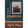 Beyond an Adventure: A Beautiful Love